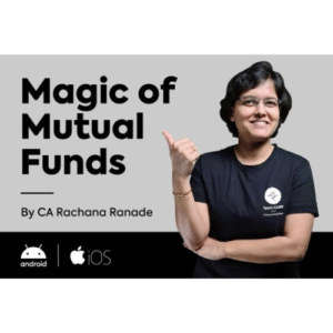 Magic Of Mutual Funds By CA Rachana Ranade